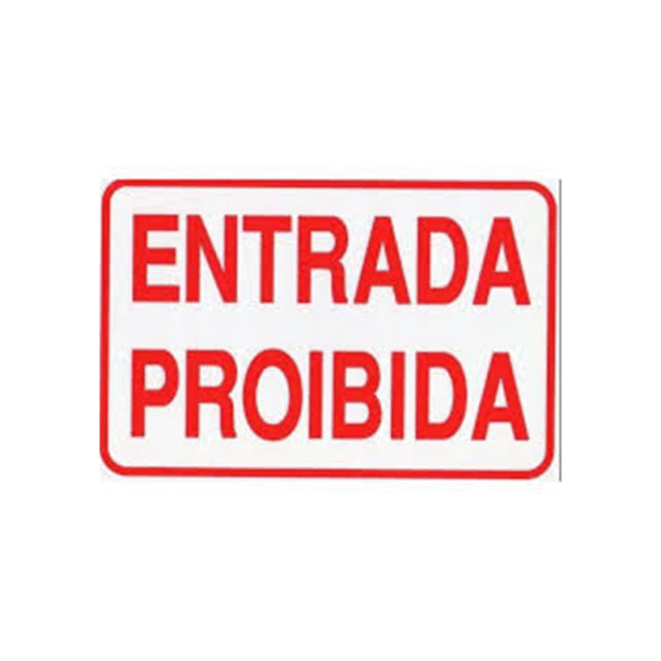 PACIFIC FLOWERS PLACA SINALIZACAO ENTRADA PROIBIDA 20X30