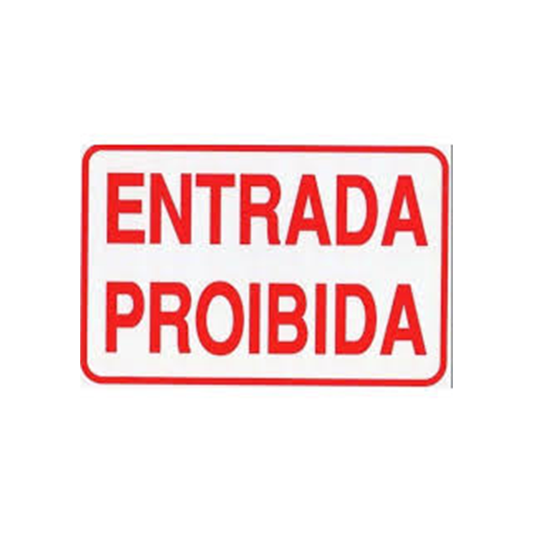 PACIFIC FLOWERS PLACA SINALIZACAO ENTRADA PROIBIDA 20X30